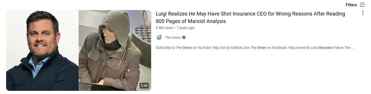 A fake YouTube video title. "Luigi Realizes He May Have Shot Insurance CEO for Wrong Reasons After Reading 800 Pages of Marxist Analysis" by The Onion.