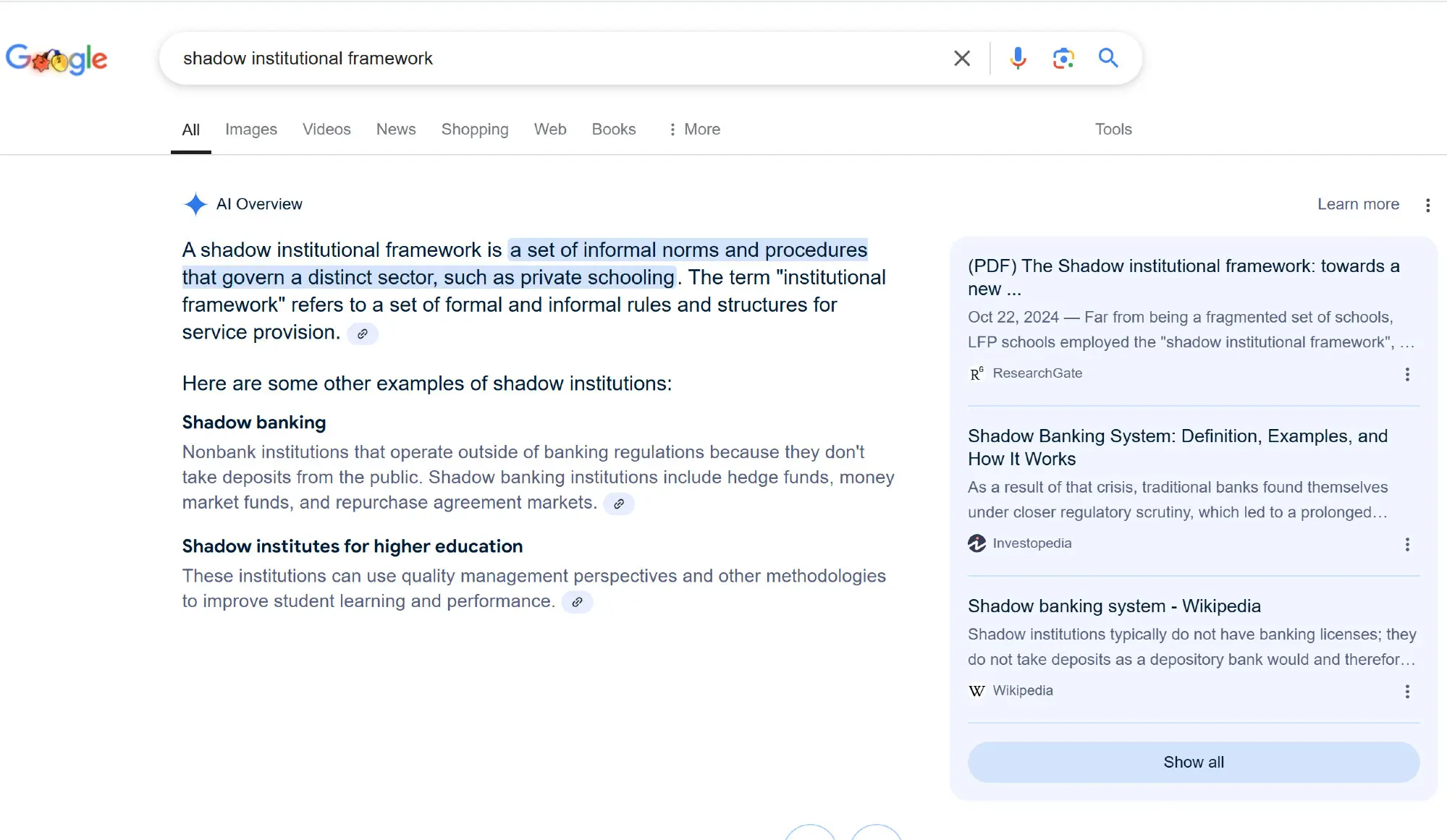 The term 'shadow institutional framework' is in the search bar in Google. 

AI Overview 

A shadow institutional framework is a set of informal norms and procedures that govern a distinct sector, such as private schooling. The term "institutional new framework refers to a set of formal and informal rules and structures for service provision. 

Here are some other examples of shadow institutions: 

Shadow banking 
Nonbank institutions that operate outside of banking regulations because they don't take deposits from the public. Shadow banking institutions include hedge funds, money, market funds, and repurchase agreement markets. 

Shadow institutes for higher education
These institutions can use quality management perspectives and other methodologies to improve student learning and performance. 