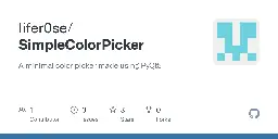 GitHub - lifer0se/SimpleColorPicker: A minimal color picker made using PyQt5