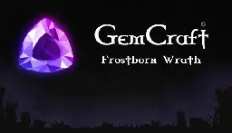 Save 60% on GemCraft - Frostborn Wrath on Steam