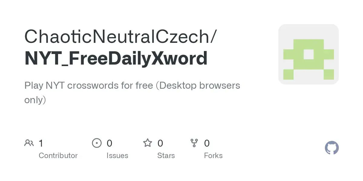 GitHub - ChaoticNeutralCzech/NYT_FreeDailyXword: Play NYT crosswords for free (Desktop browsers only)