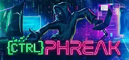 [Game] Ctrl Phreak - a ridiculous game where you hack just like in the movies, by mashing your keyboard as fast as you can!