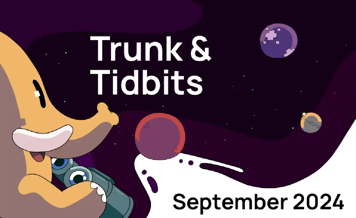 Trunk & Tidbits, September 2024