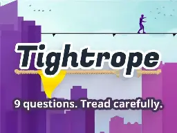 Tightrope, a Daily Trivia Game