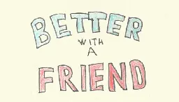 Save 20% on Better With A Friend on Steam