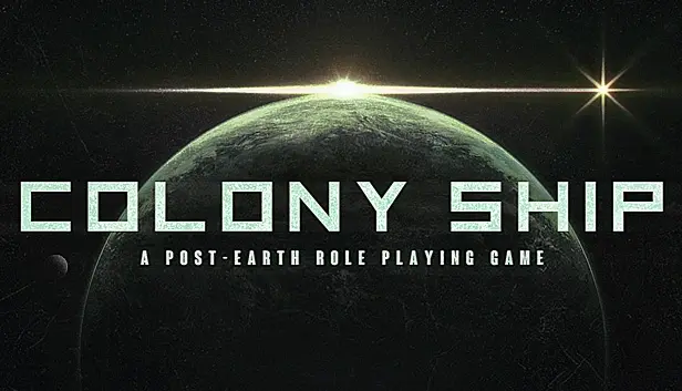 Save 35% on Colony Ship: A Post-Earth Role Playing Game on Steam