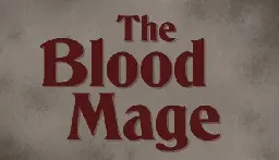 Save 50% on The Blood Mage by Daniel da Silva on Steam