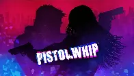 Steam Deal: Pistol Whip Free Weekend and Discount (50% off) - November 8 to 11!