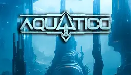 Save 60% on Aquatico on Steam