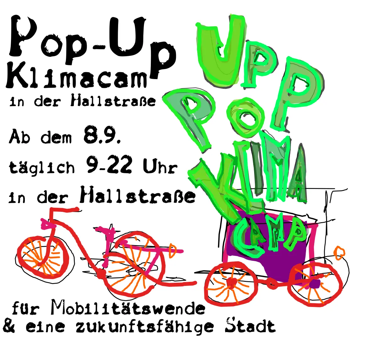 Das bild zeigt ein rotes Fahrrad mit Anhänger und den Text "Pop-Up Klimacamp täglich von 9-22 Uhr in der Hallstraße. für eine Mobilitätswende  & eine zukunftsfähige Stadt." 