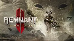 Remnant II Patch Notes 420,332  – 05/09/24 — Gunfire Games