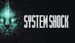 Save 50% on System Shock on Steam