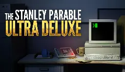 Save 40% on The Stanley Parable: Ultra Deluxe on Steam