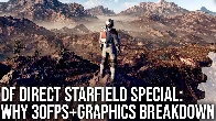 Digital Foundry: Starfield Tech Breakdown - 30FPS, Visuals, Rendering Tech + Game Impressions