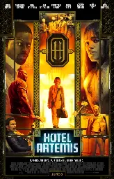 [Movie] Hotel Artemis - a cyberpunk movie with an A-list cast but no marketing