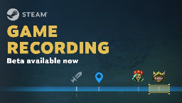 Steam Game Recording Beta announced - works on Linux and Steam Deck too